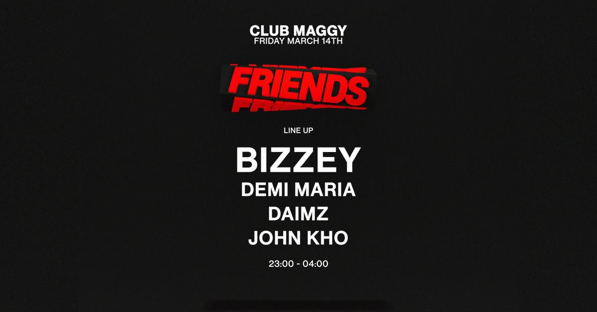 Friends With Bizzey