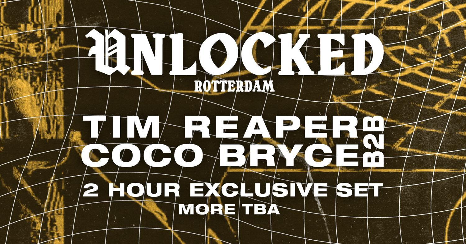 Unlocked Invites Tim Reaper B2B Coco Bryce