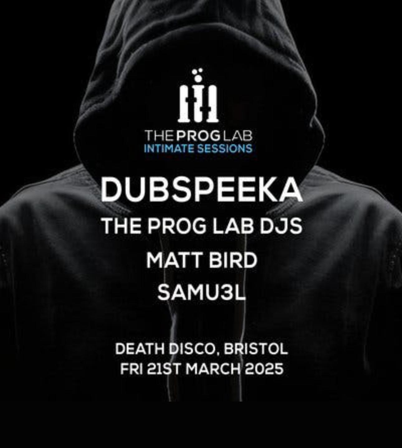 The Prog Lab Intimate Sessions - Dubspeeka