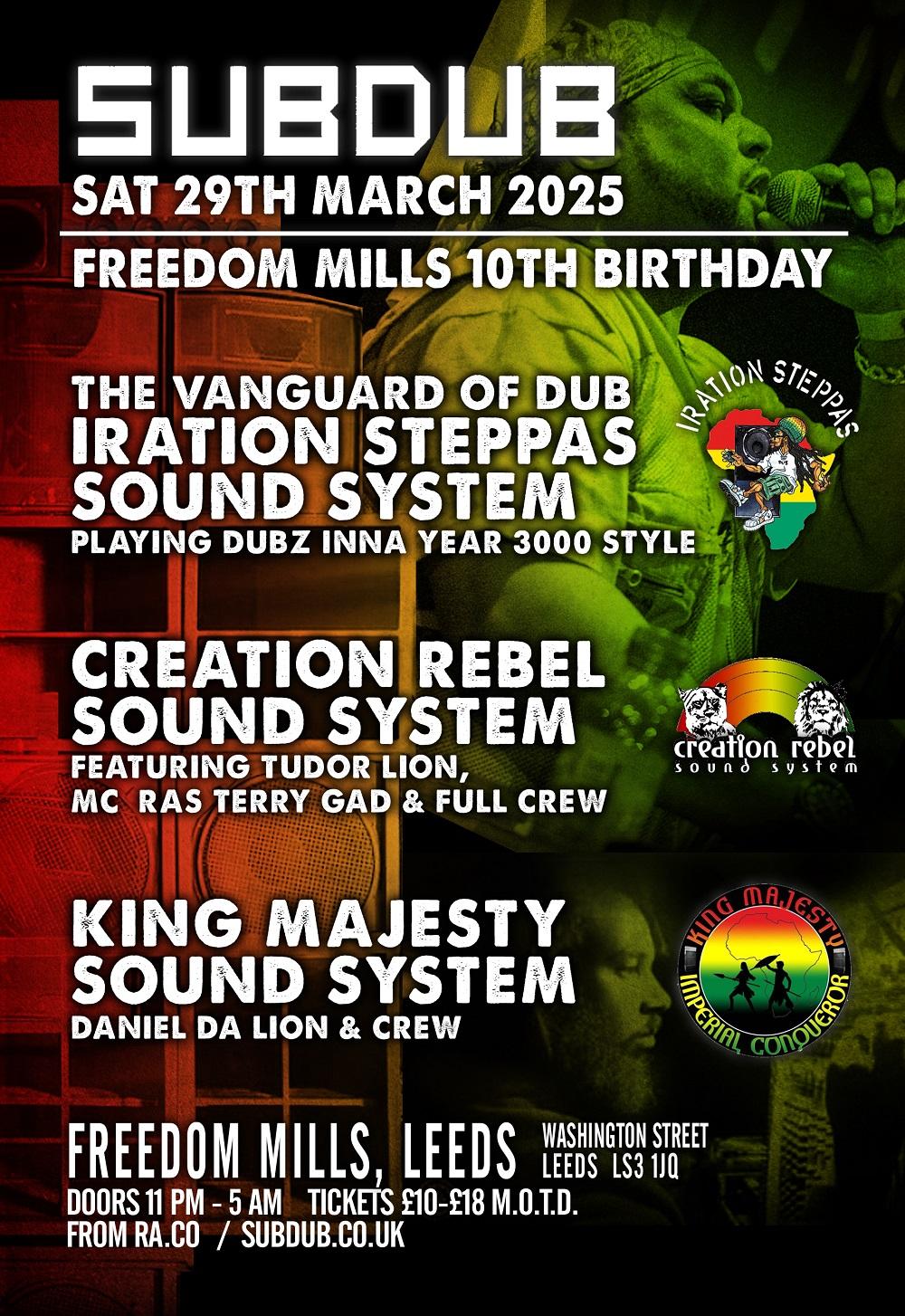 Subdub X Freedom Mills 10Th Birthday - Iration Steppas, Creation Rebel & King Majesty Sounds