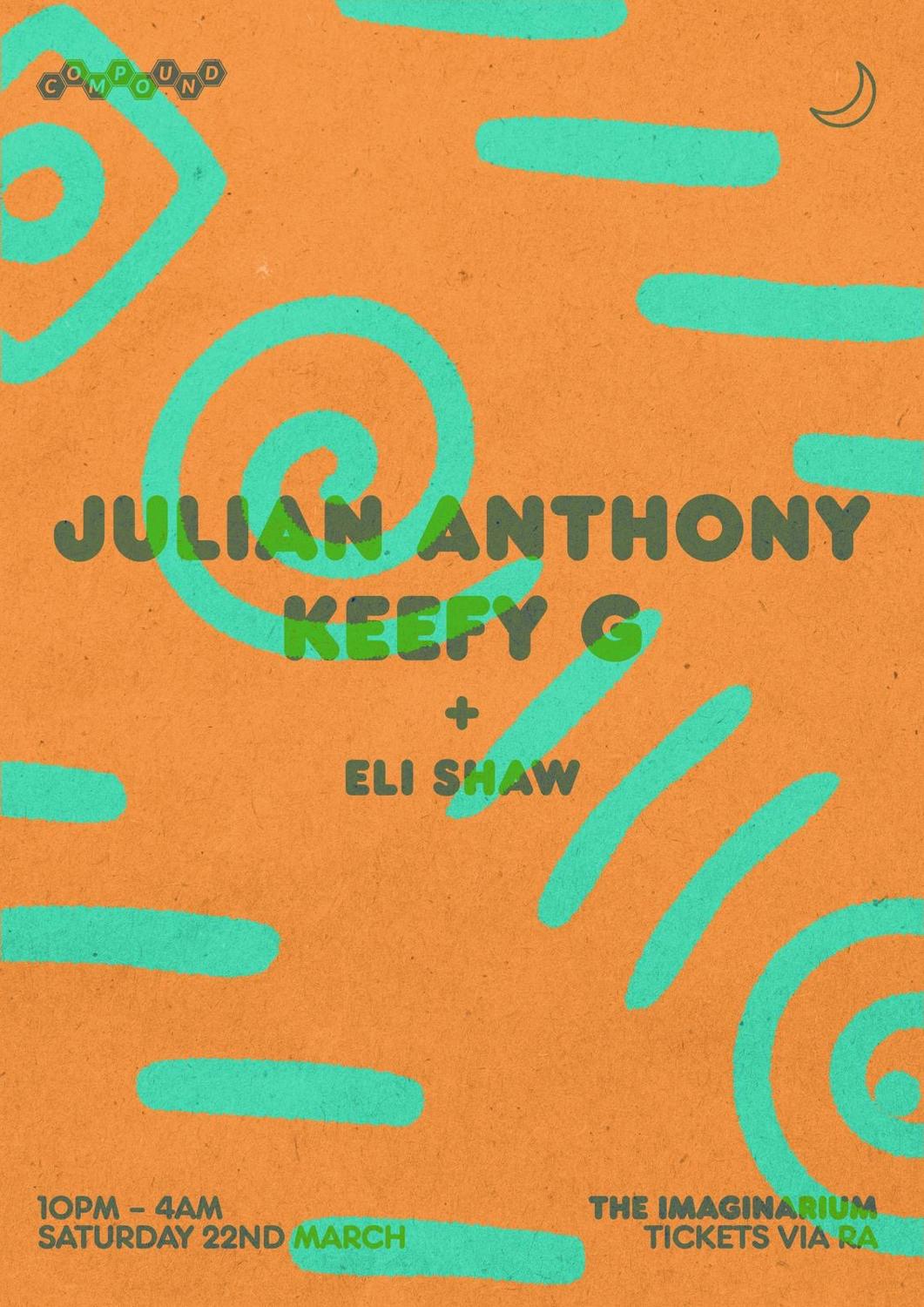 Compound Presents: Julian Anthony & Keefy G