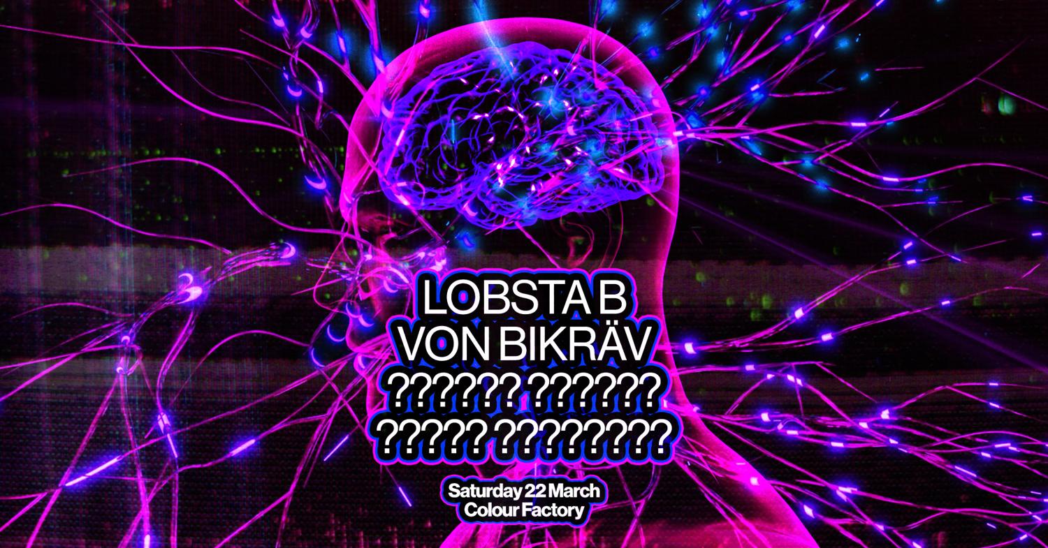 Lobsta B, Von Bikräv (Casual Gabberz), ?????? ??????, ?? ??? ++More