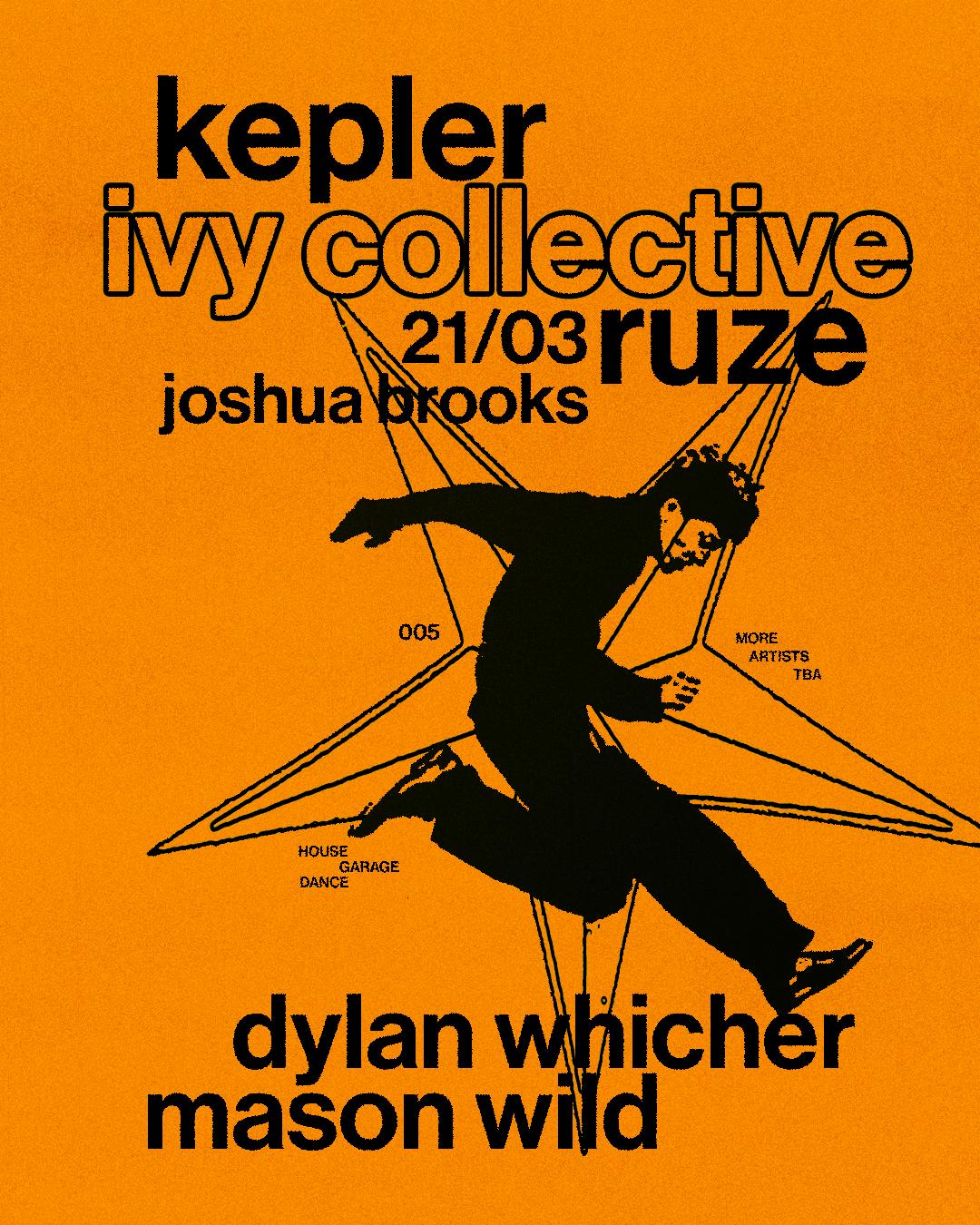 Ivy Collective With Kepler & Ruze