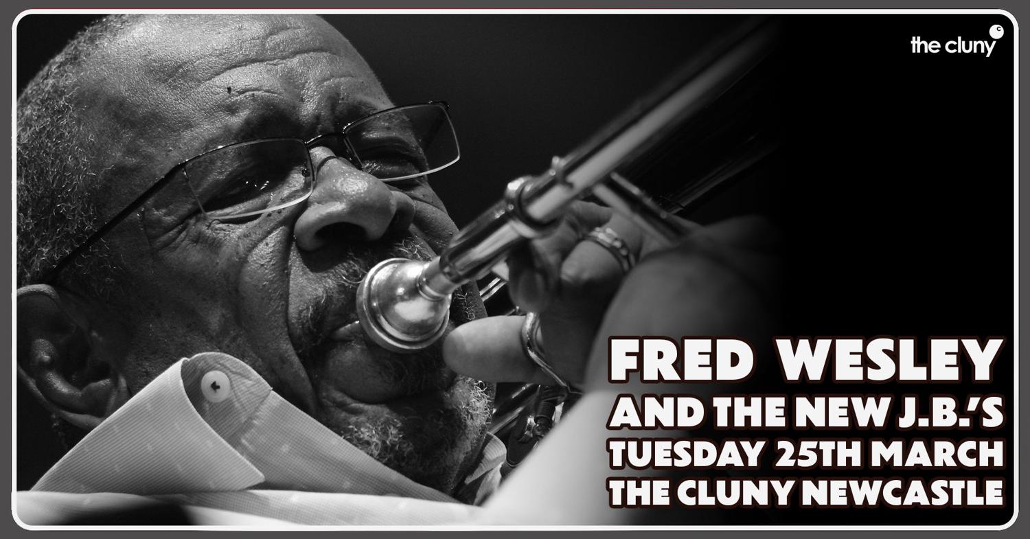 Fred Wesley And The New J.B.'S