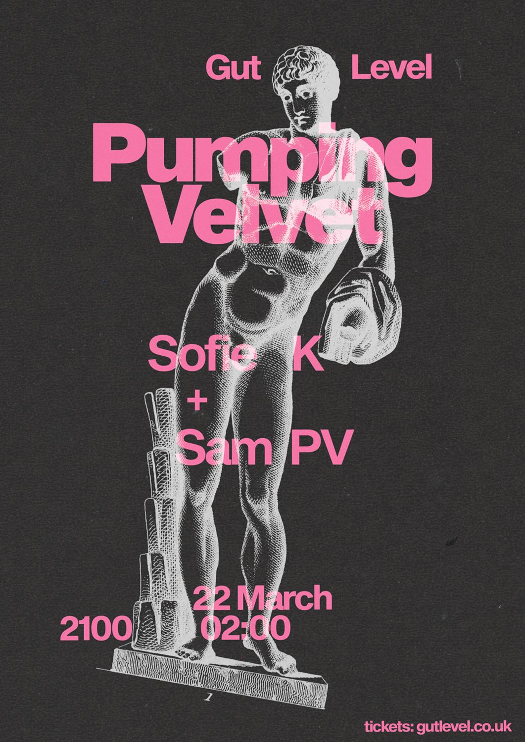 Gut Level X Pumping Velvet: Sofie K, Sam Pv