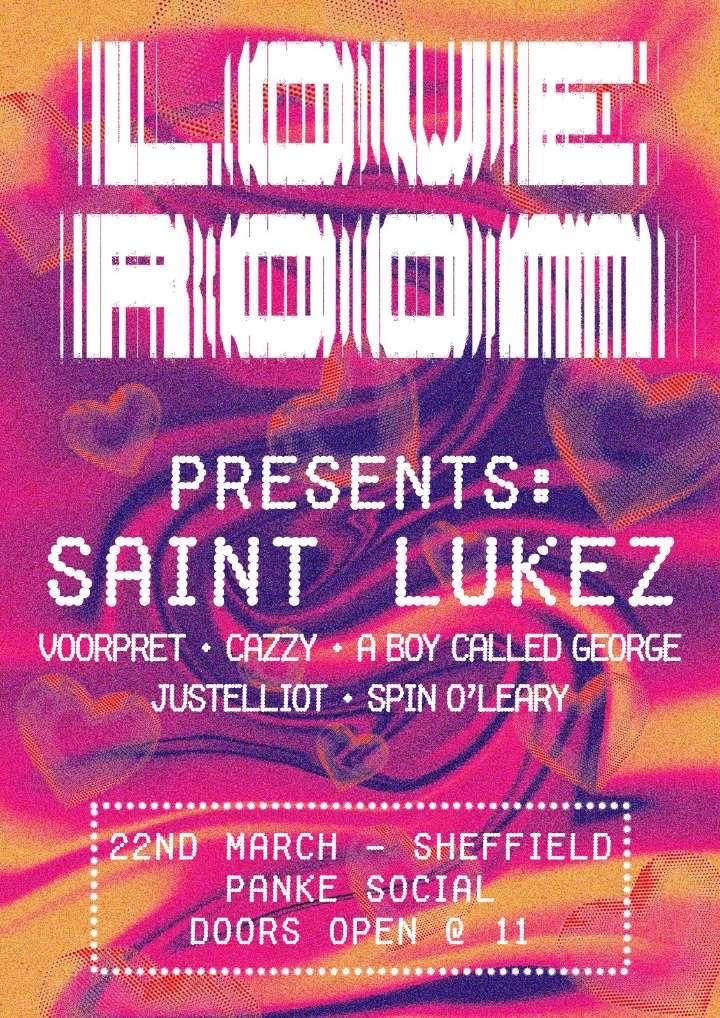 Love Room Presents Saint Lukez