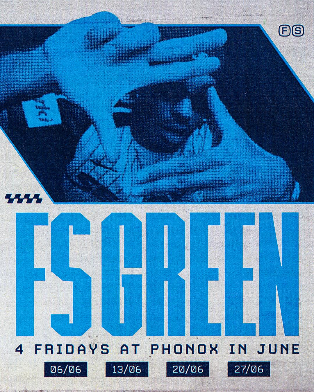 Fs Green: 4 Fridays At Phonox (June 6Th)