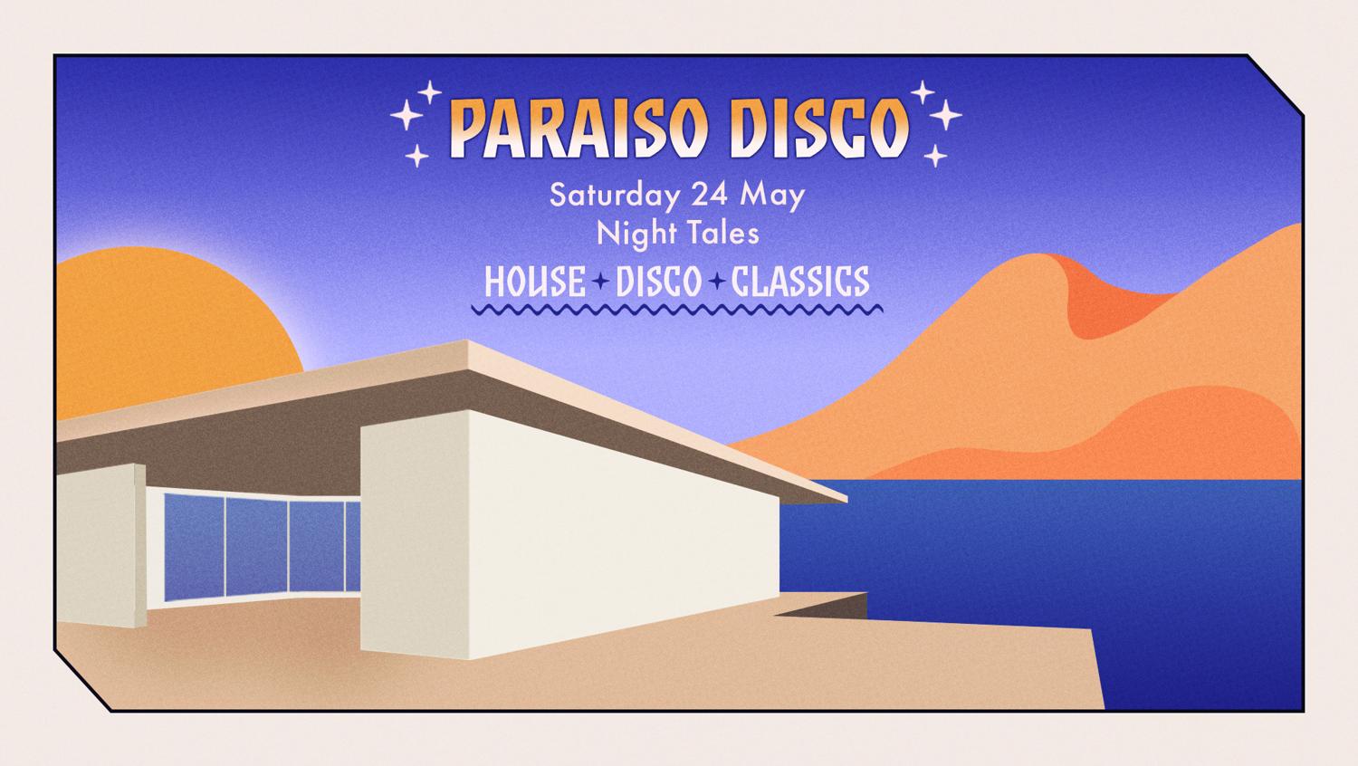 Paraiso Disco: House. Disco. Classics