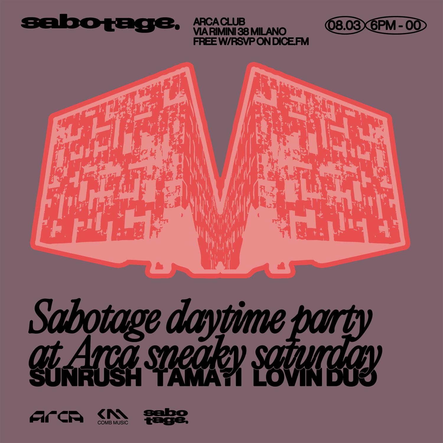 Sabotage Daytime Party Sneaky Saturday