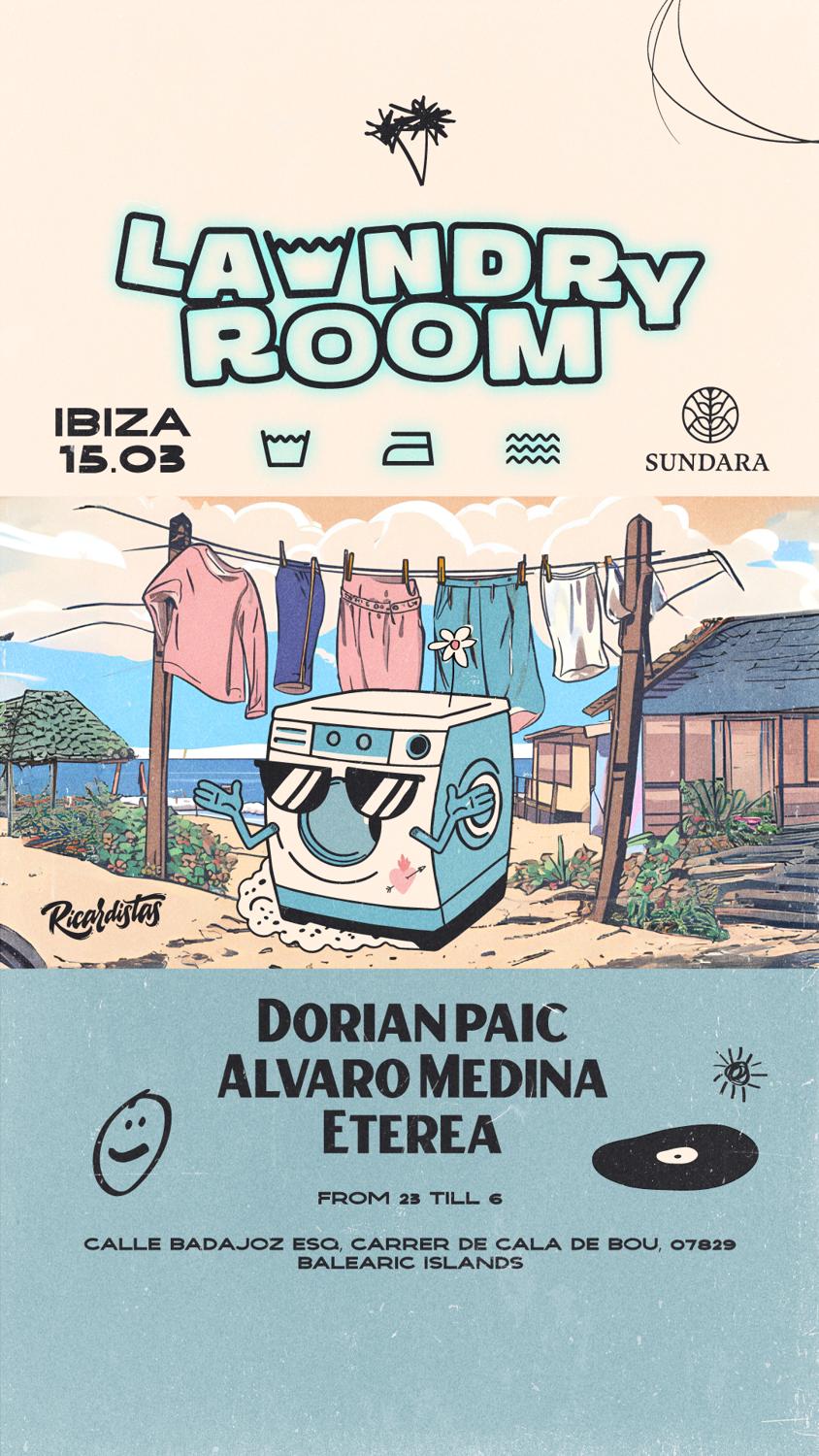 Laundry Room Ibiza W/ Dorian Paic, Alvaro Medina, Eterea