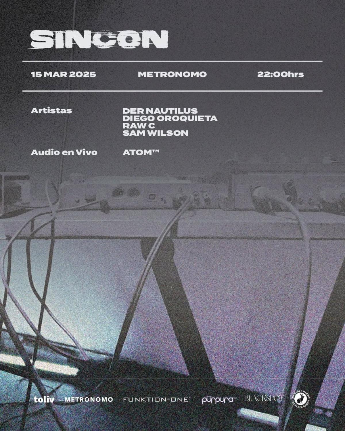 Sincon Presenta: Der Nautilus, Diego Oroquieta, Raw C & Sam Wilson