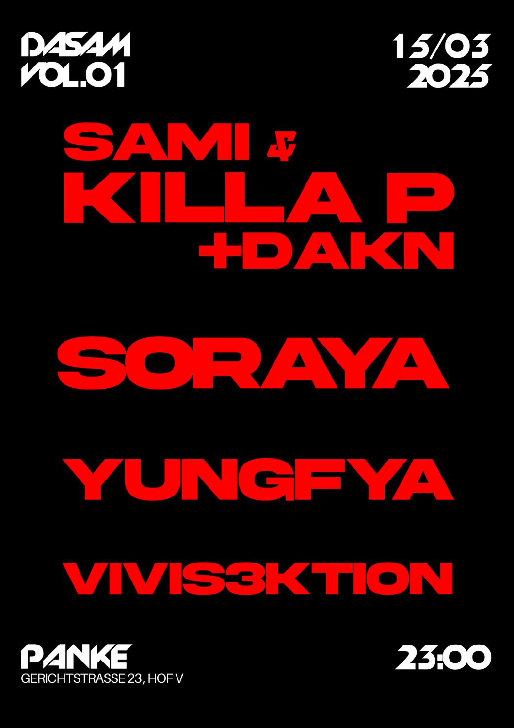 Dasam X Killa P & More