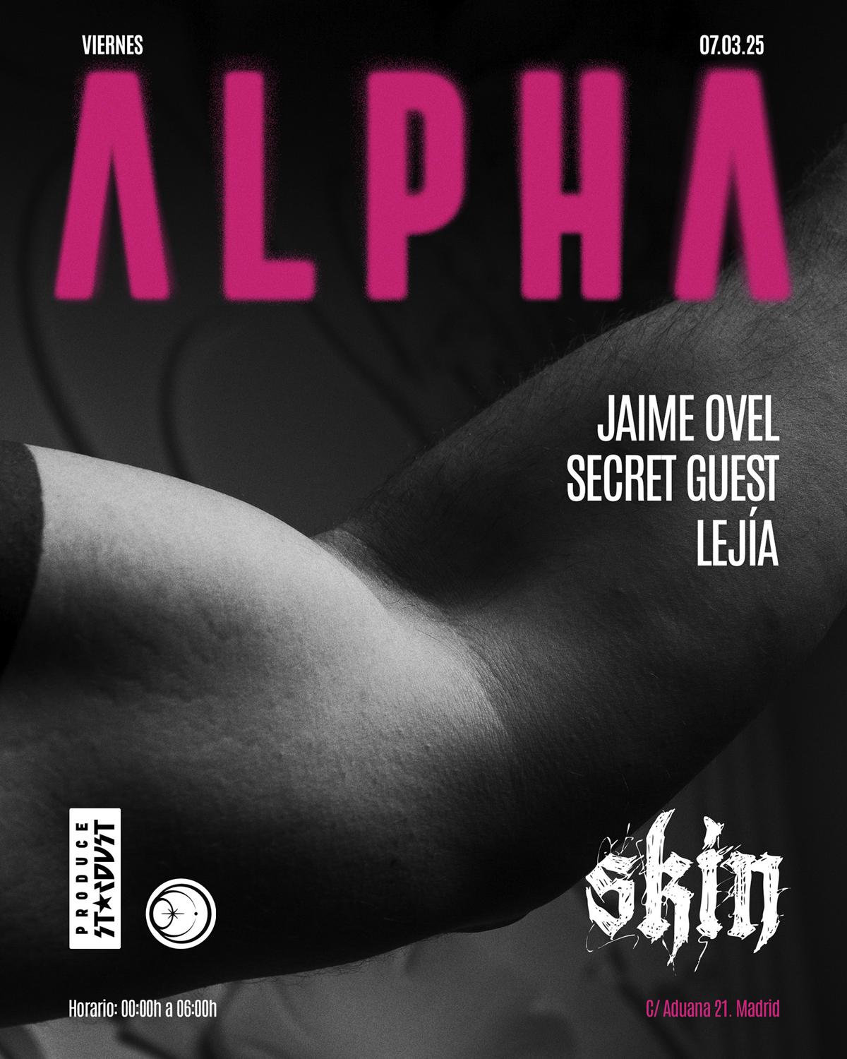 Skin Alpha: Jaime Ovel + Secret Guest + Lejía