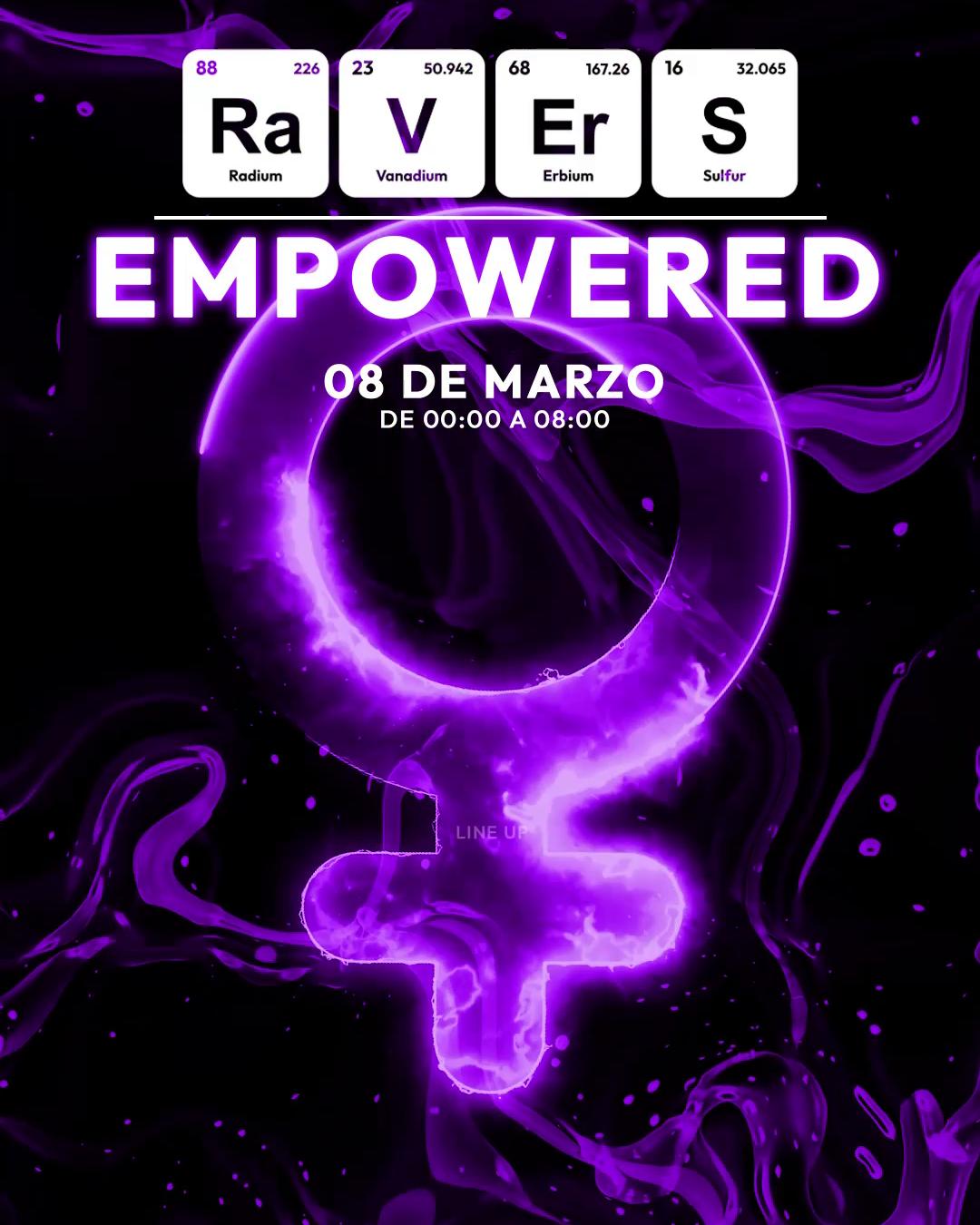 Ra.V.Er.S  Empowered - Kuroi + Inés Isla + Halien + Súper Pä + Roxanne + Mvpdj