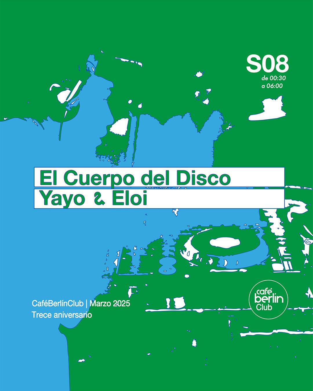 El Cuerpo Del Disco: Yayo & Eloi