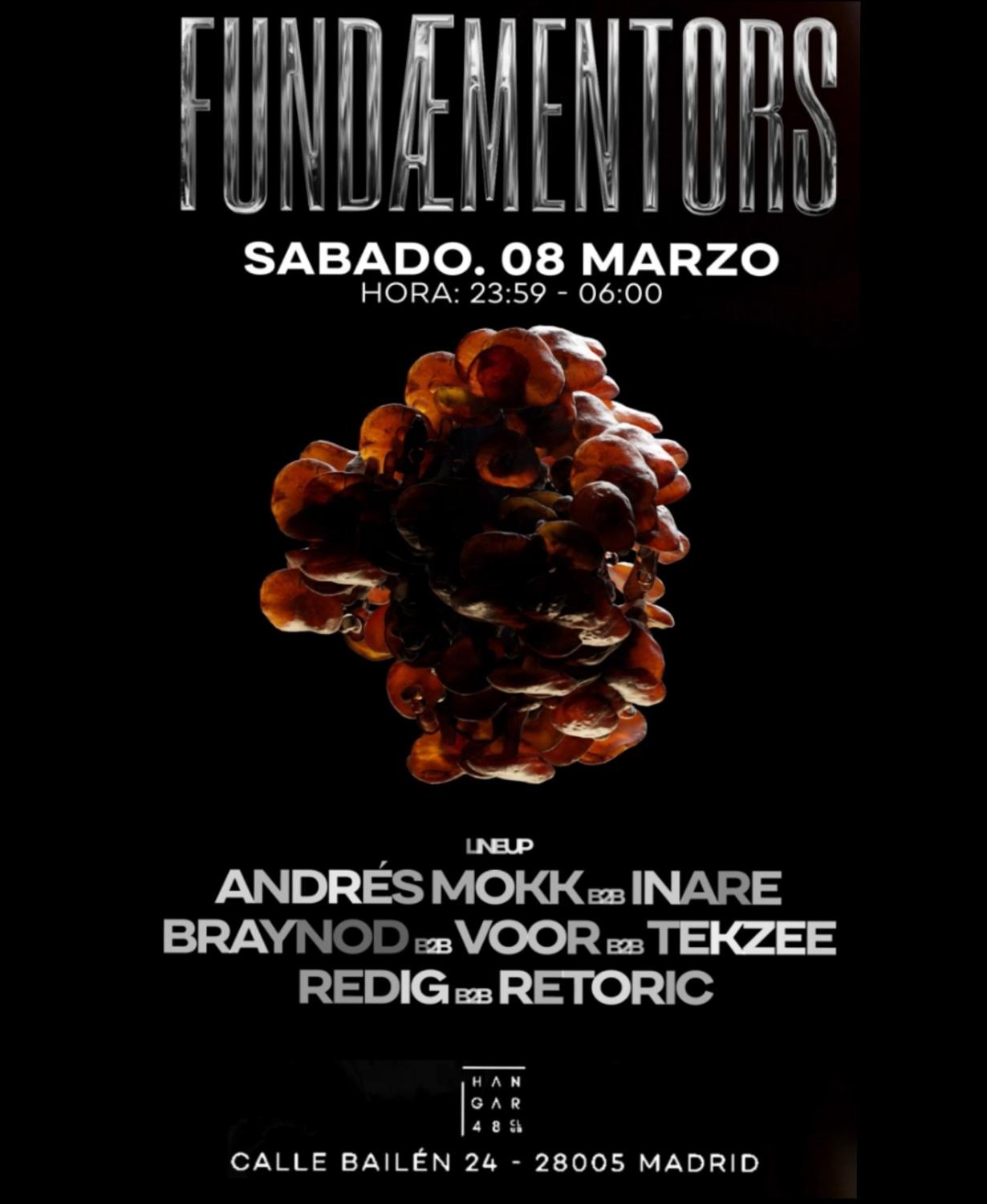 Fundaementors, Andres Mokk, Inare, Braynod, Voor, Tekzee, Redig, Retoric