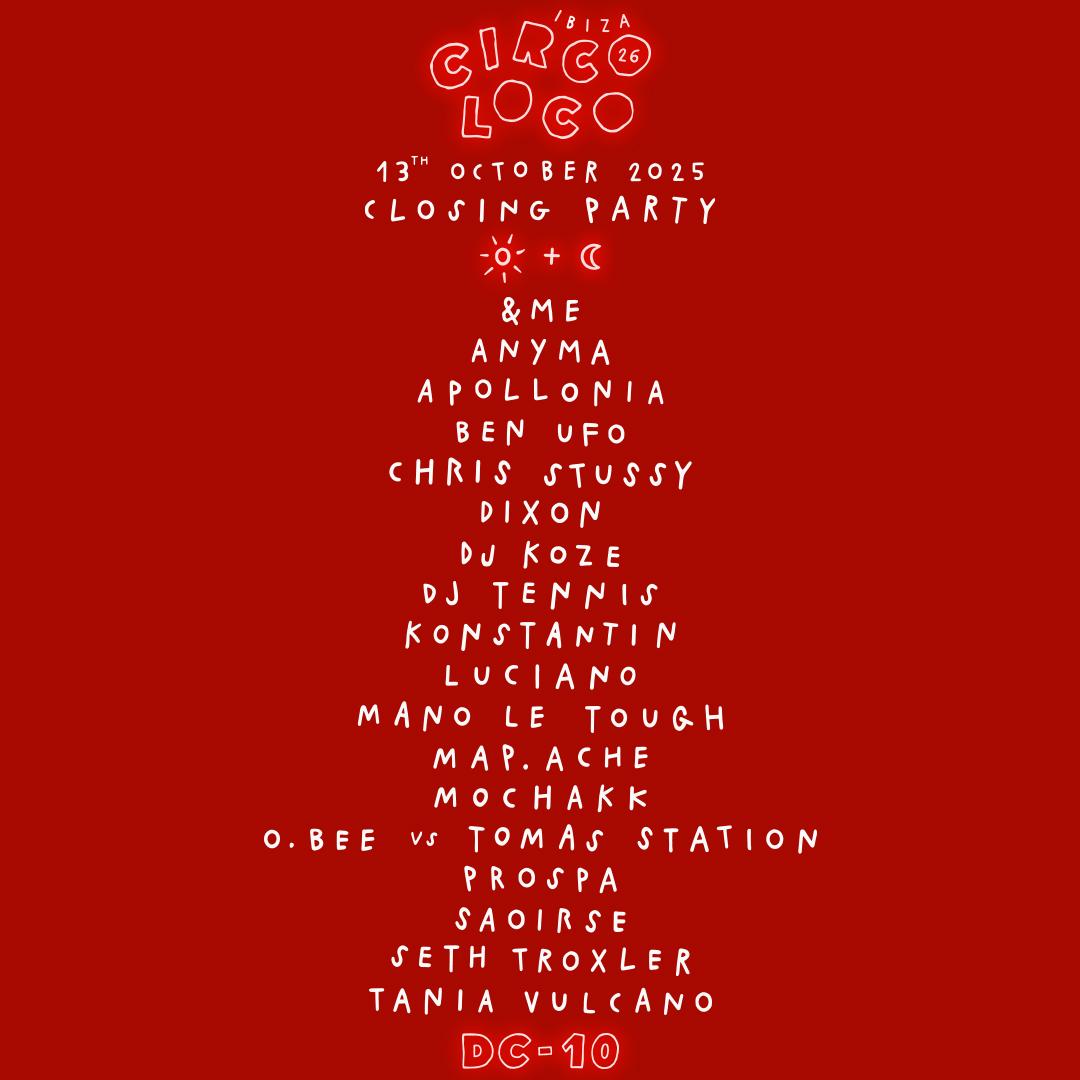 Circoloco Ibiza -Week 25 (The Closing)