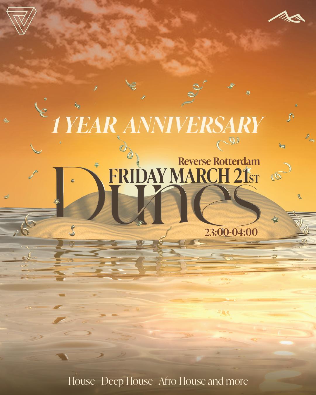 Dunes - 1 Year Anniversary