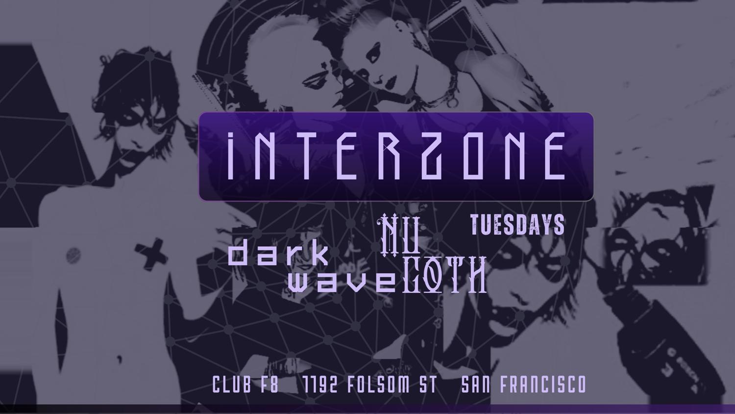 Interzone - Darkwave Tuesdays - April Fools Party With Guest Dj Decay And Haunted Hair By Kandy