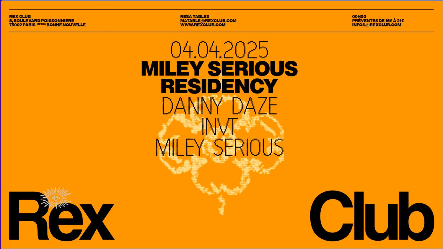 Miley Serious Residency: Danny Daze, Invt, Miley Serious