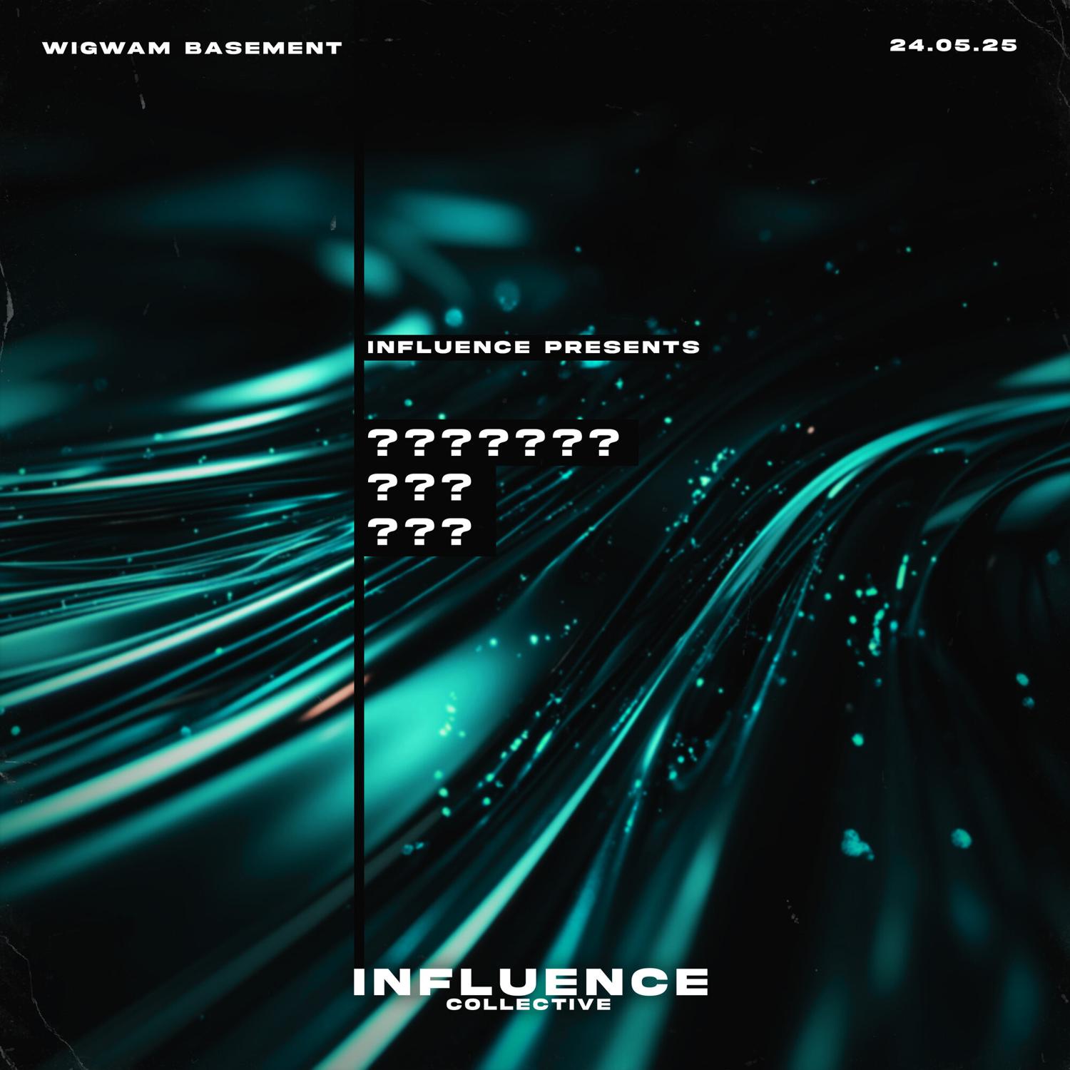 Influence Presents: [???????]