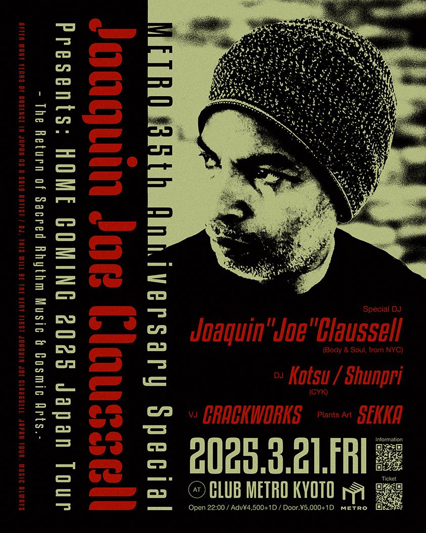 Metro 35Th Anniversary Special Joaquin Joe Claussell Presents: Home Coming 2025 Japan Tour