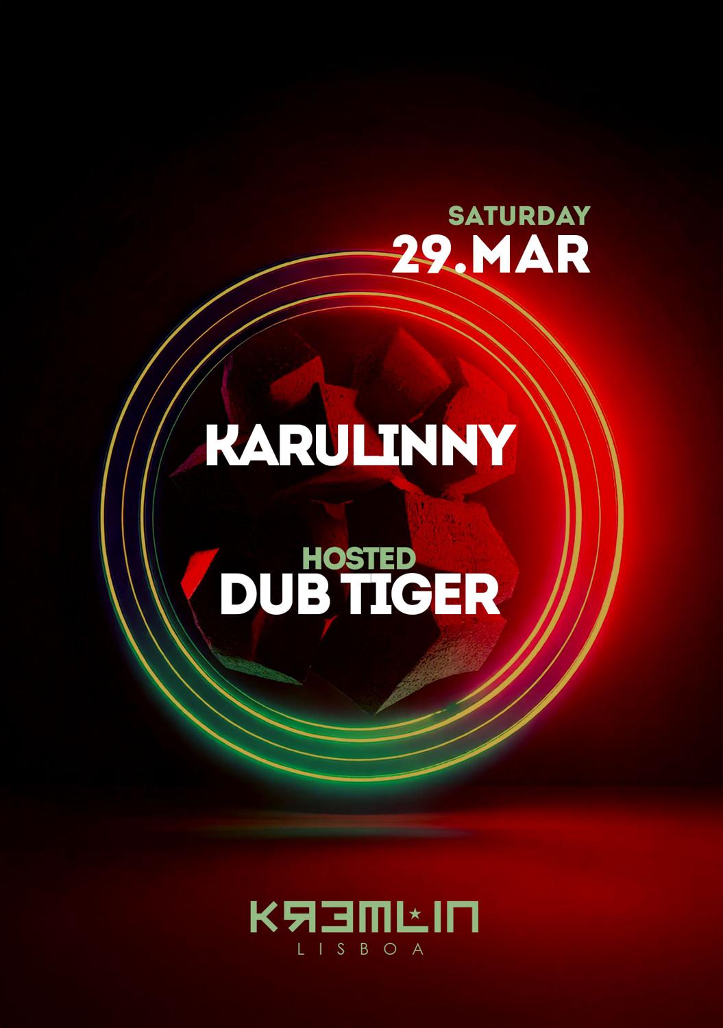 Karulinny: Hosted By Dub Tiger