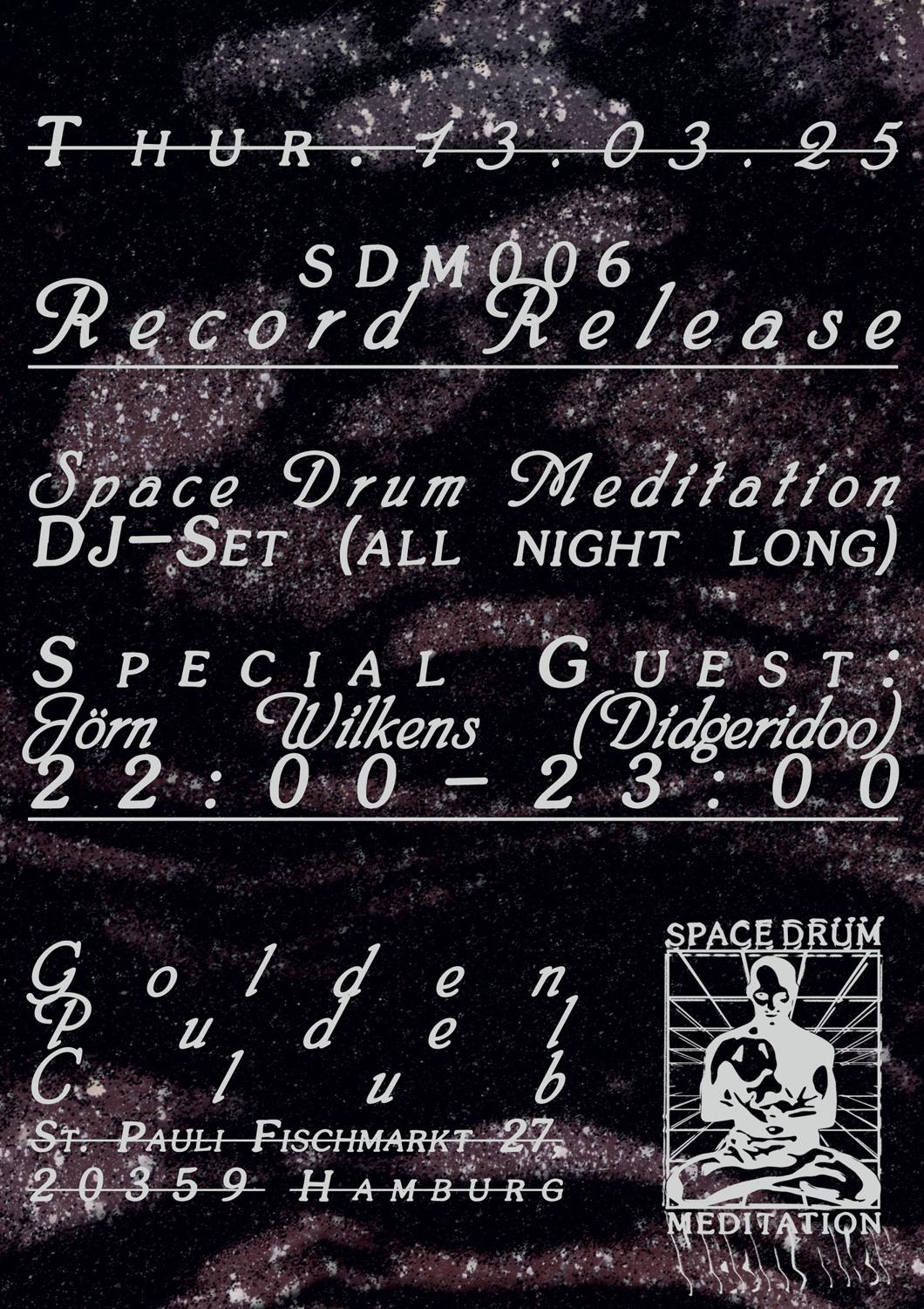 Sdm Record Release With Space Drum Meditation All Night Long