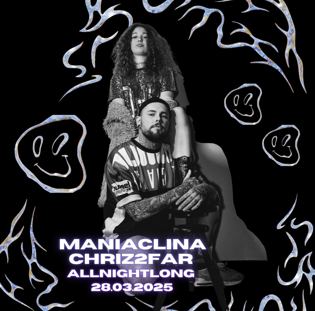 Maniaclina X Chriz2Far Allnightlong