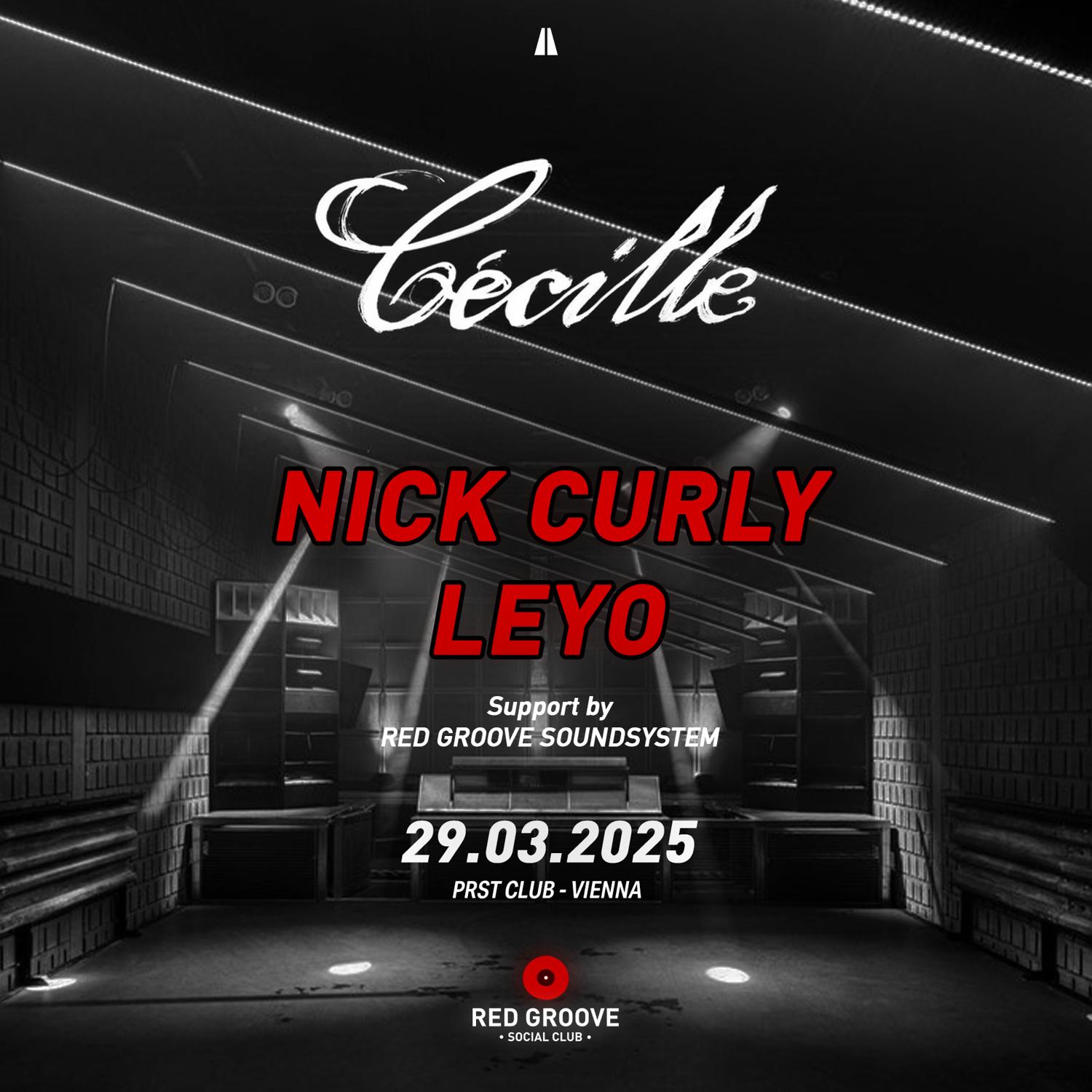 Red Groove (Social Club) Presents: Cécille / With Nick Curly, Leyo, Red Groove-Soundsystem