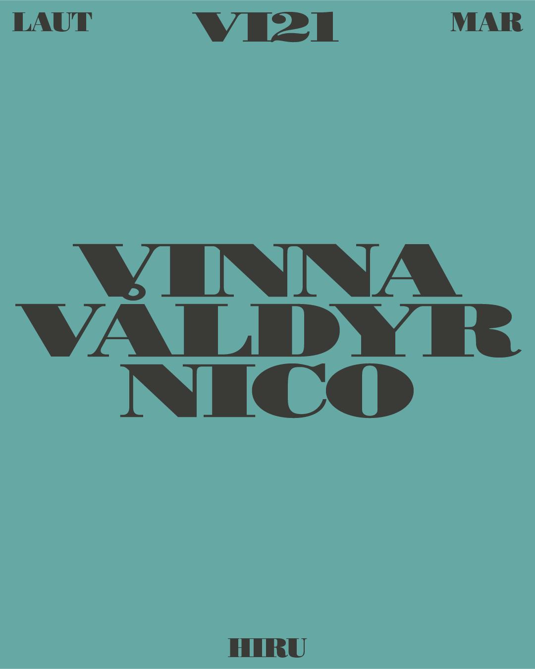 Vinna Våldyr + Nico