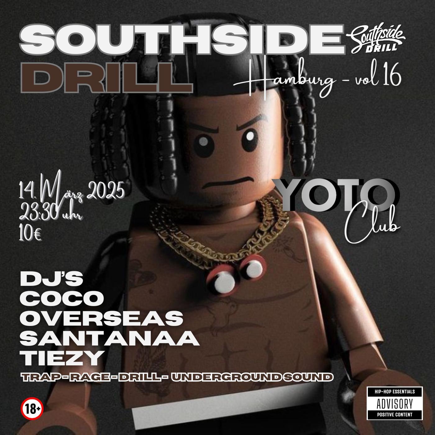 Yoto pres.: SOUTHSIDE DRILL