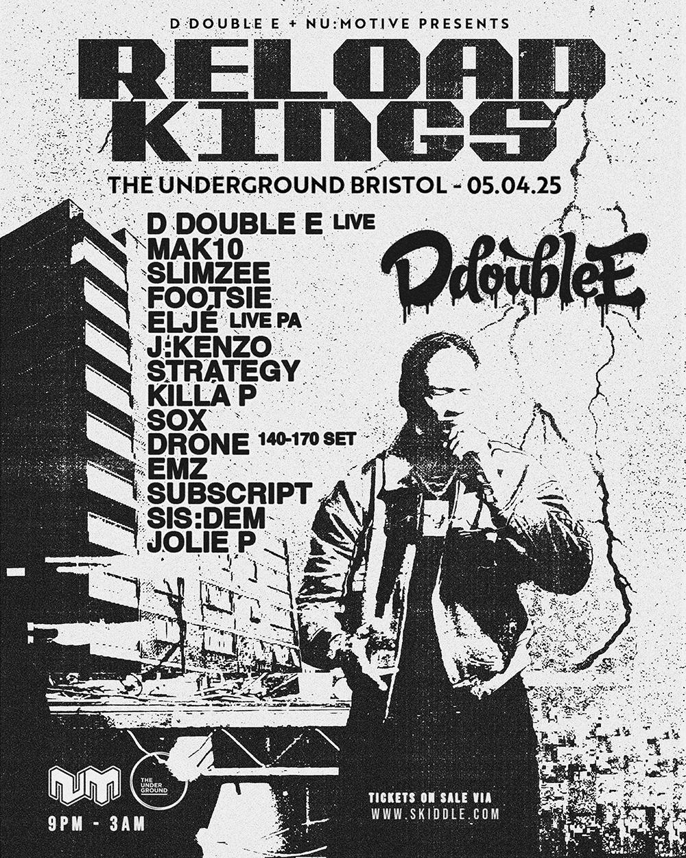 D Double E Presents Reload Kings - Bristol