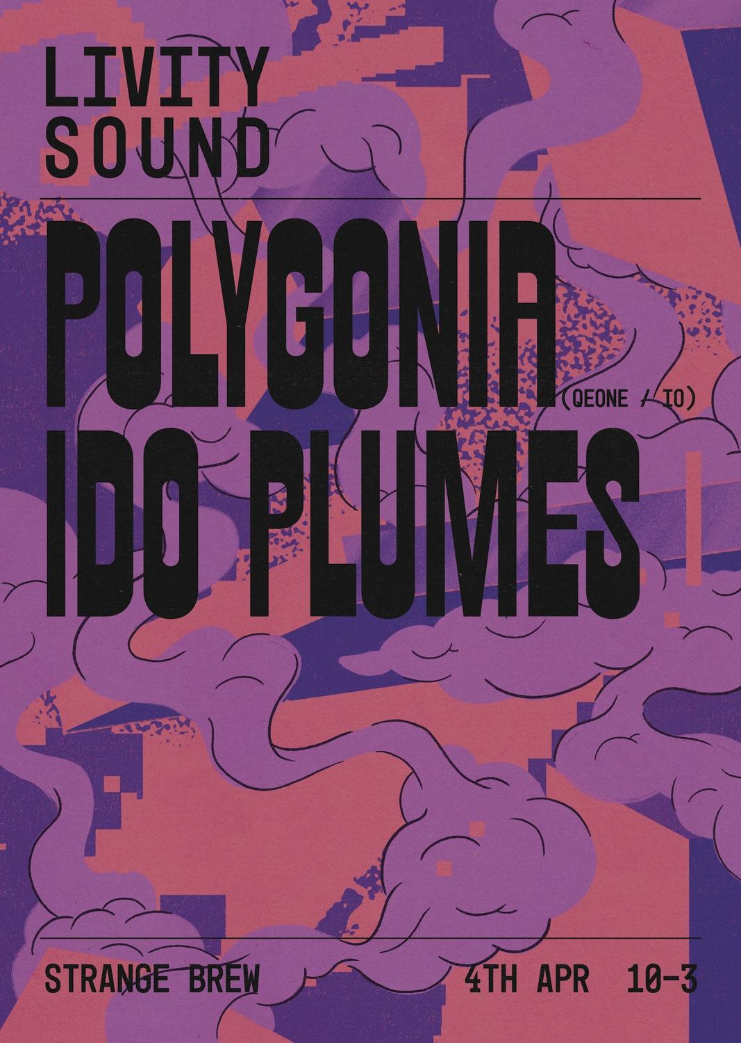 Livity Sound With Polygonia & Ido Plumes