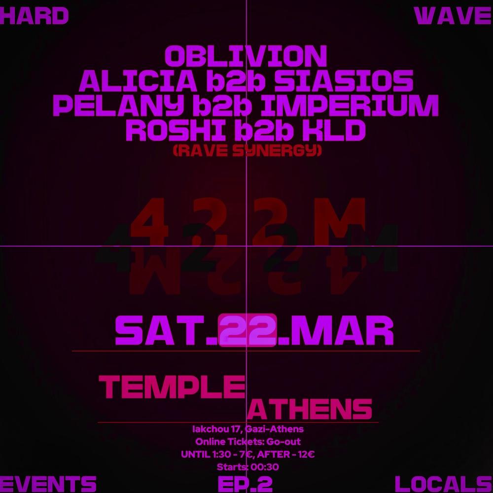 422M Collective Presents: Hard Wave Events Ep.2 – Locals March 22, 2025 - Temple Athens