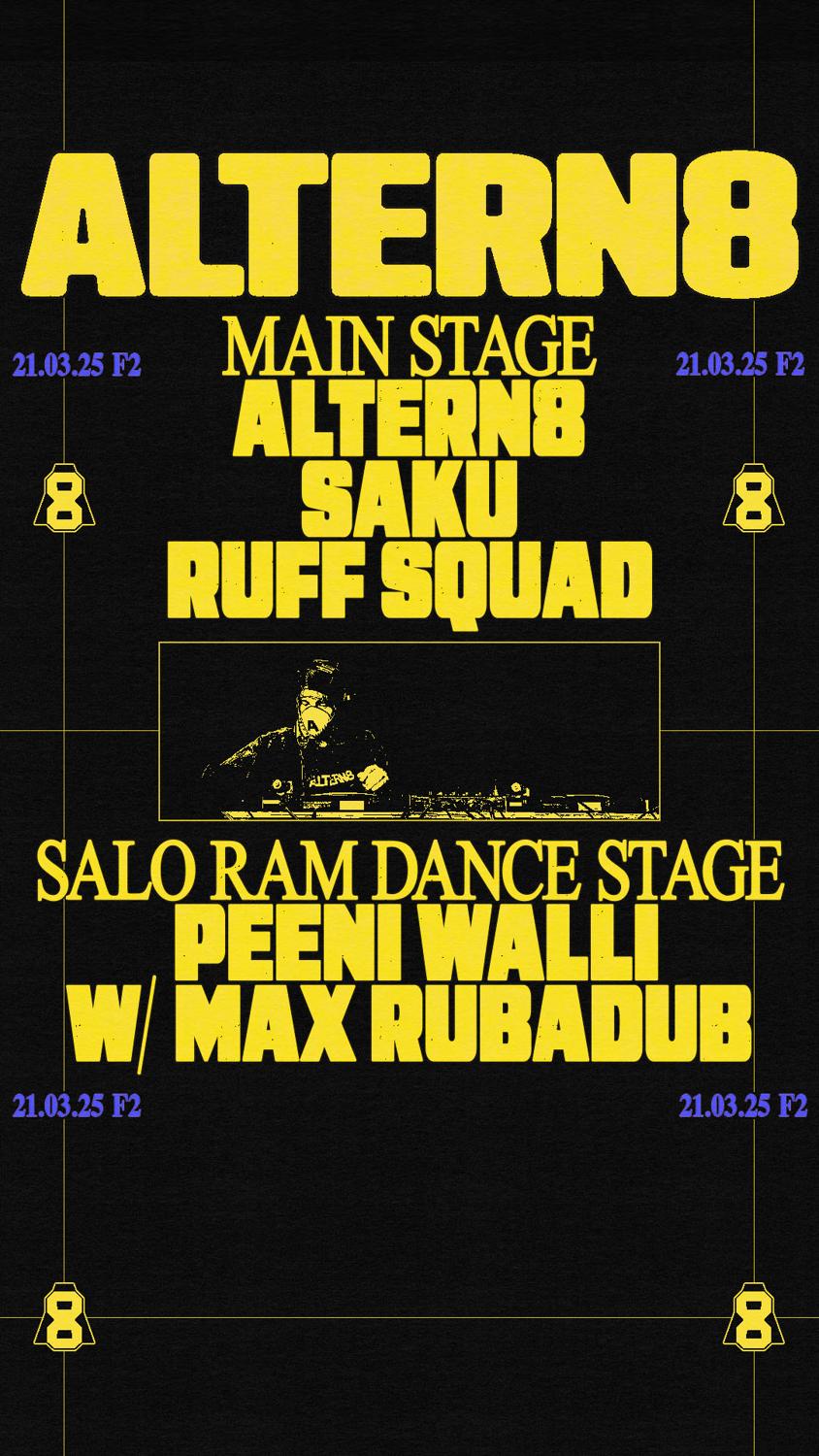 Altern 8 ☆ Saku ☆ Ruff Squad ☆ Peeni Walli ☆ Max Rubadub