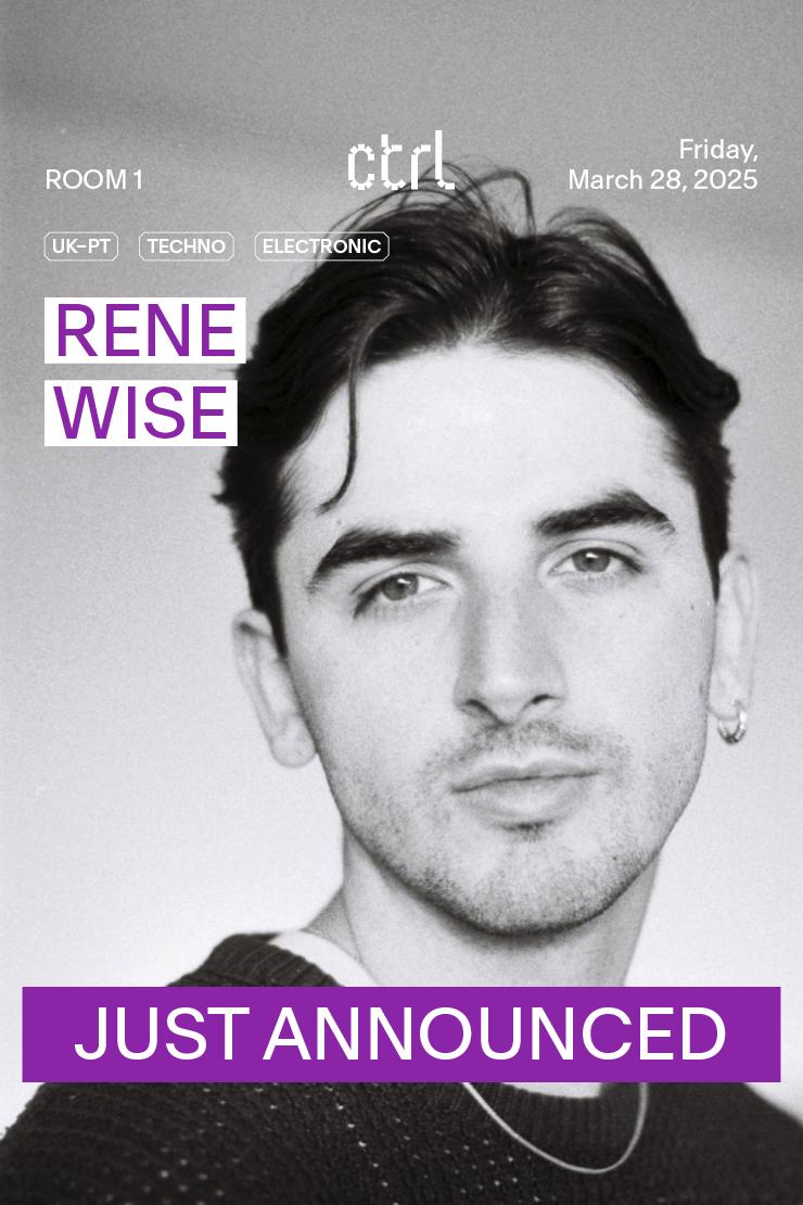 Ctrl Nights: René Wise [Uk-Pt]