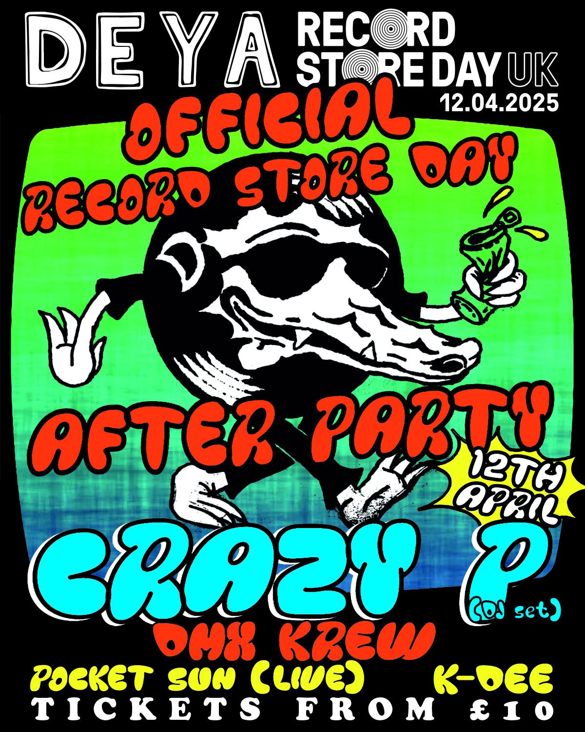 Deya'S Record Store Day Afterparty With Crazy P (Dj Set)