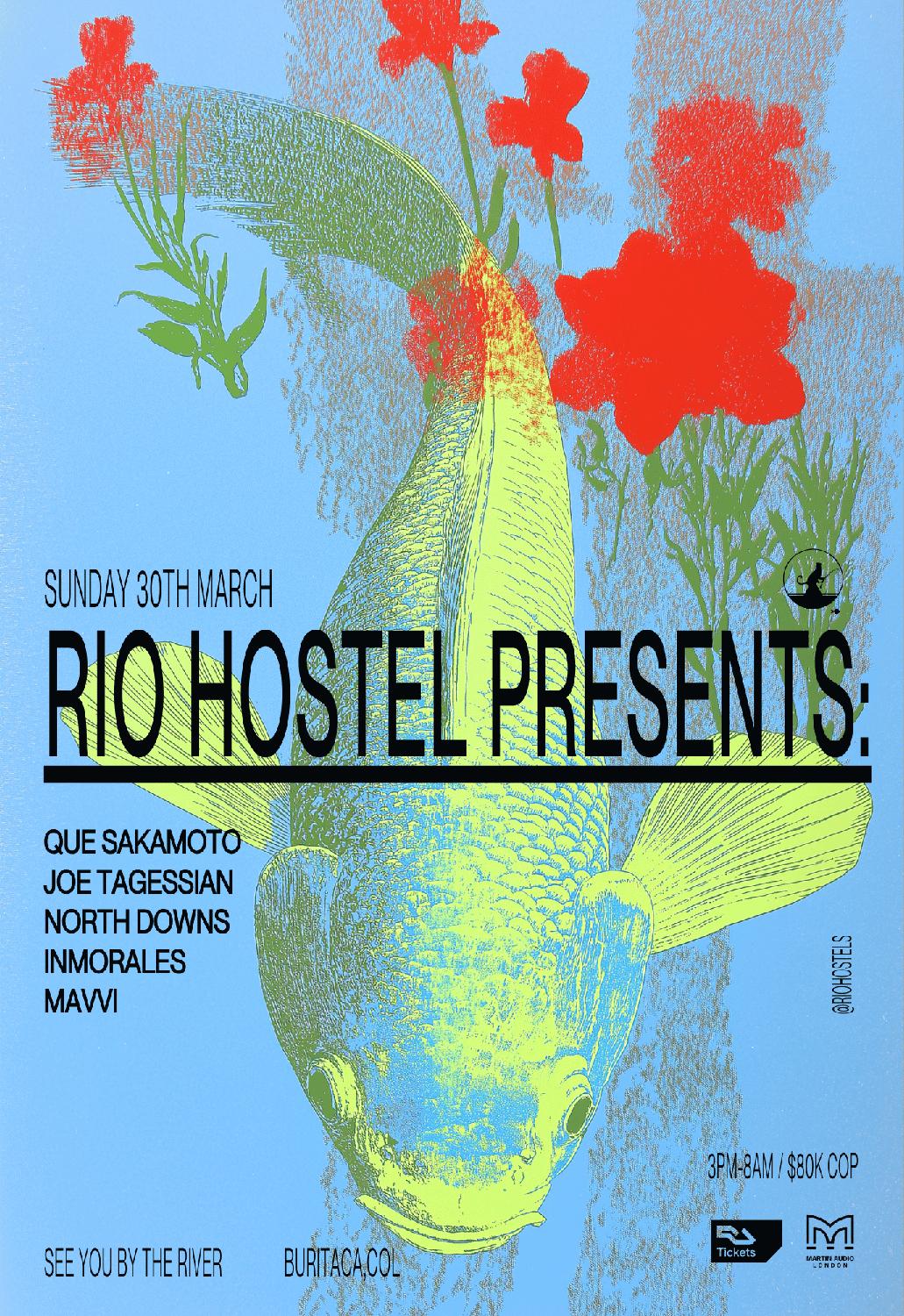 Rio Hostel With Que Sakamoto, North Downs, Joe Tagessian