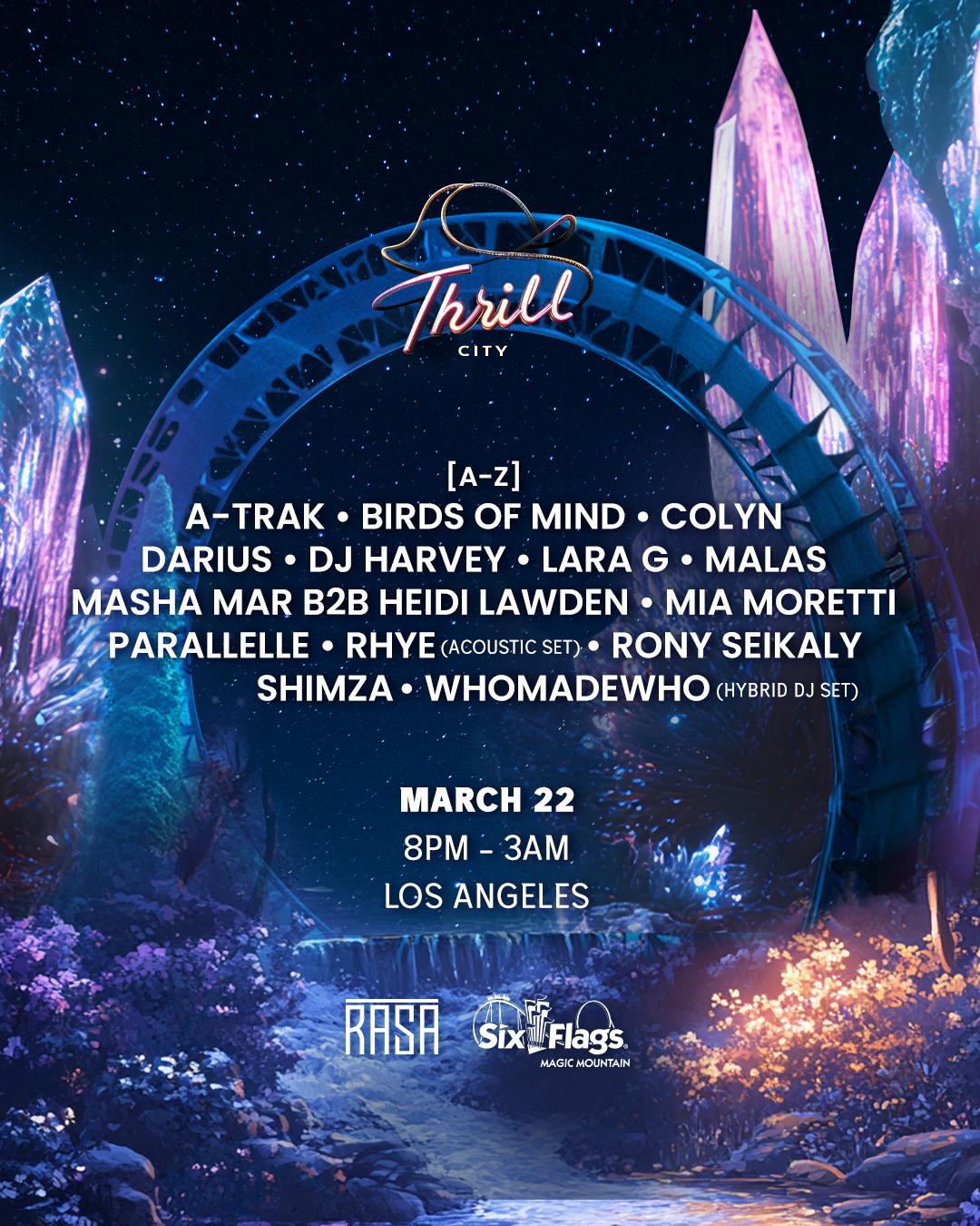 Thrill City By Rasa: Whomadewho, A-Trak, Colyn, Dj Harvey