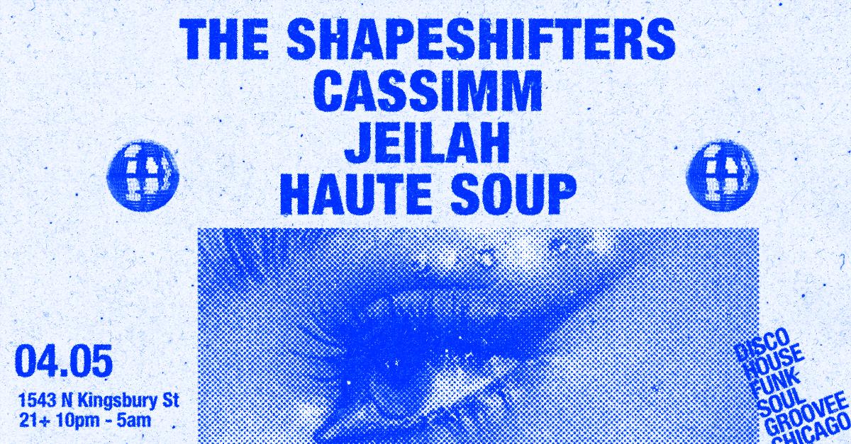 The Shapeshifters + Cassimm