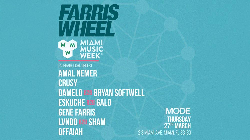 Farris Wheel (Miami Music Week)