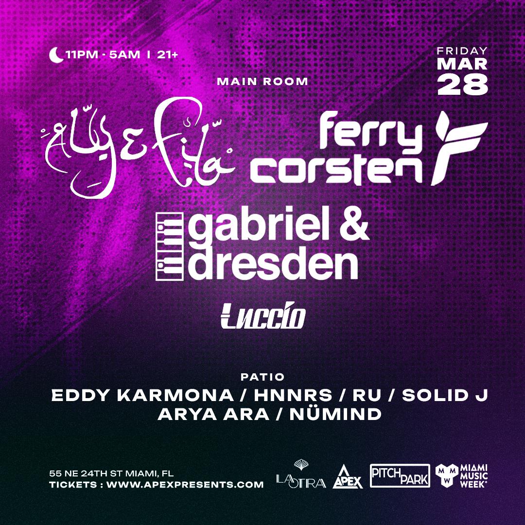 Aly & Fila + Ferry Corsten + Gabriel & Dresden - Miami Music Week