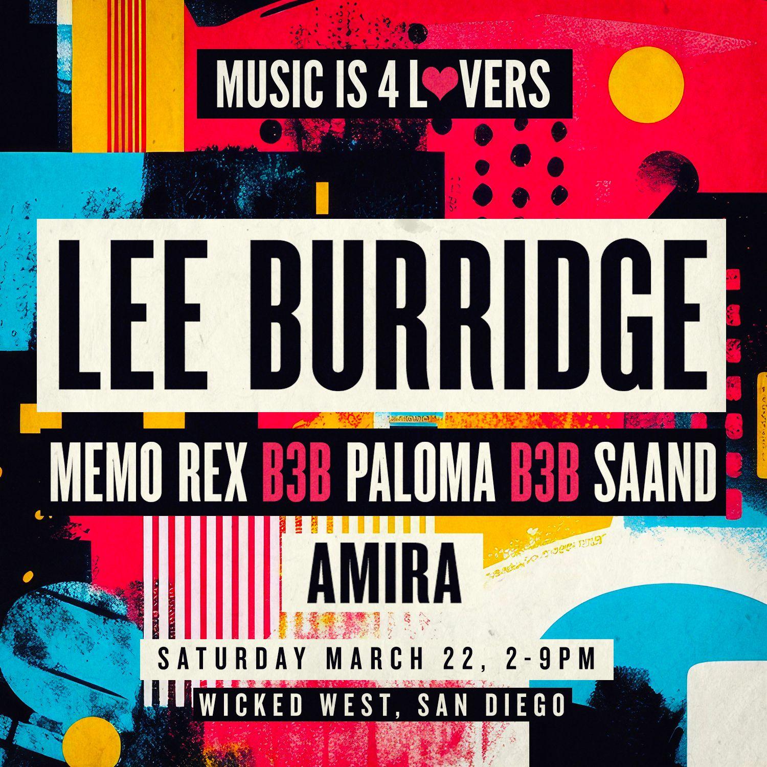 Music Is 4 Lovers Ft Lee Burridge At Wïcked West