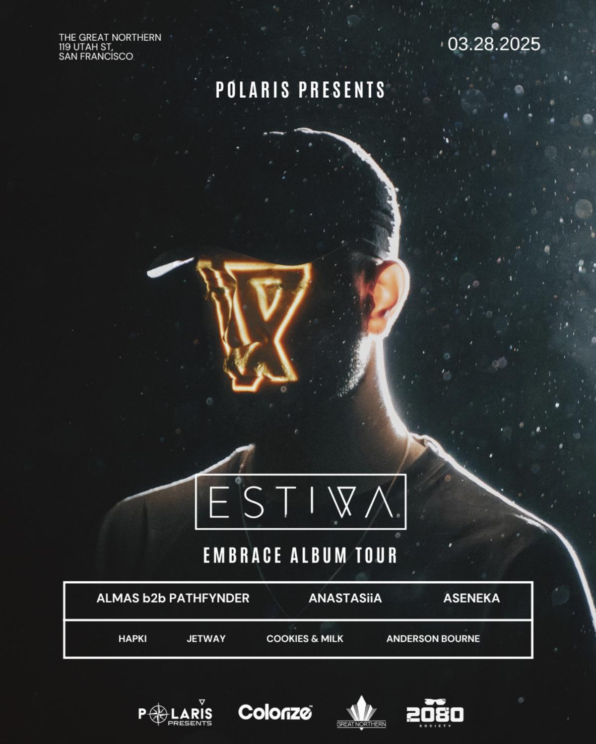 Polaris Presents: Estiva 'Embrace' Album Tour