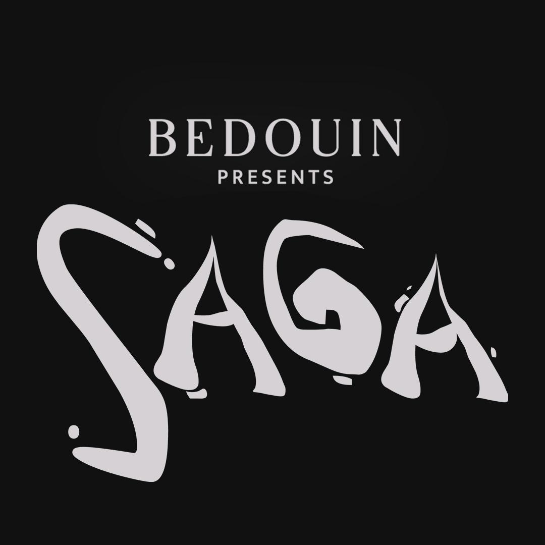 Bedouin Presents Saga. The Opening