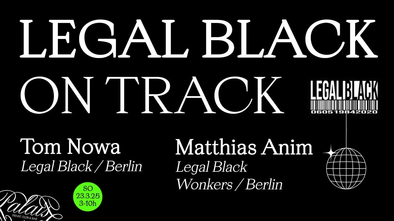 Legal Black On Track