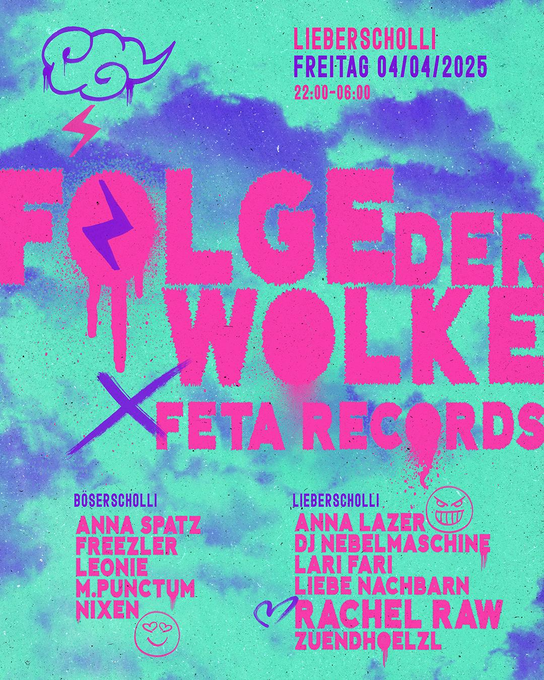 Folge Der Wolke X Feta Records W/ Rachel Raw