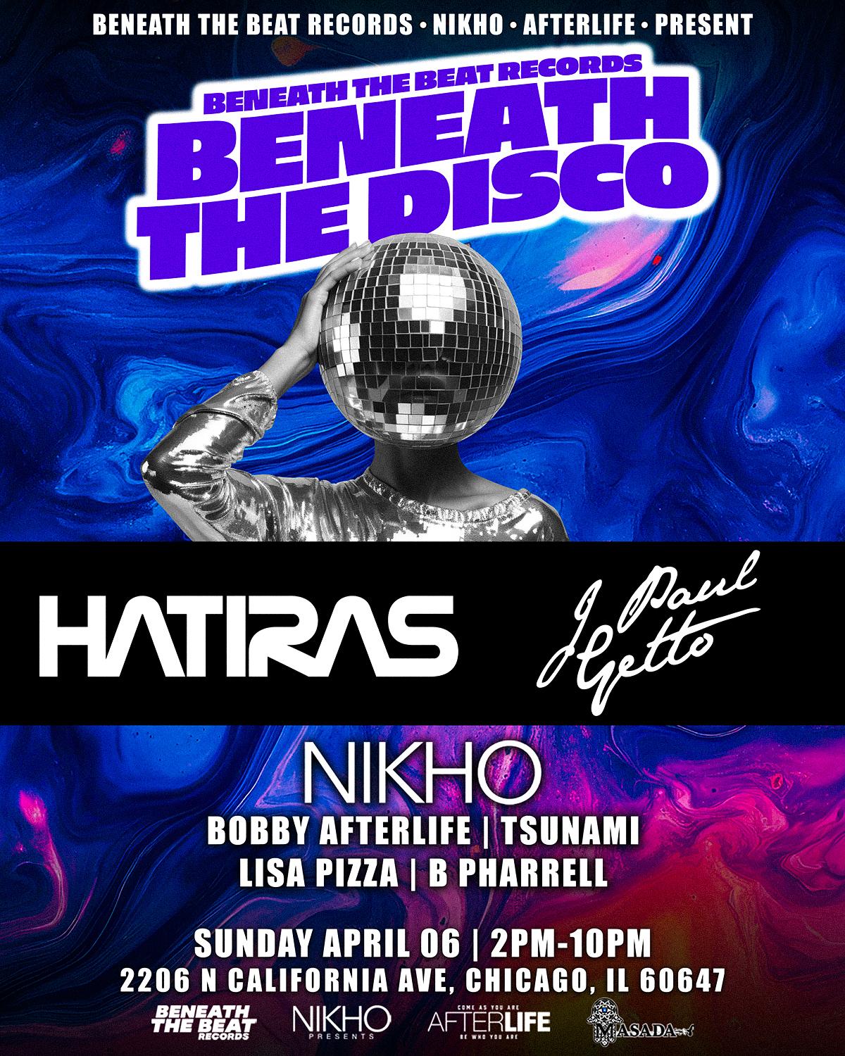 Beneath The Disco With Hatiras & J Paul Getto