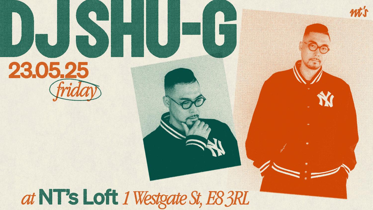 Nt'S Loft: Dj Shu-G